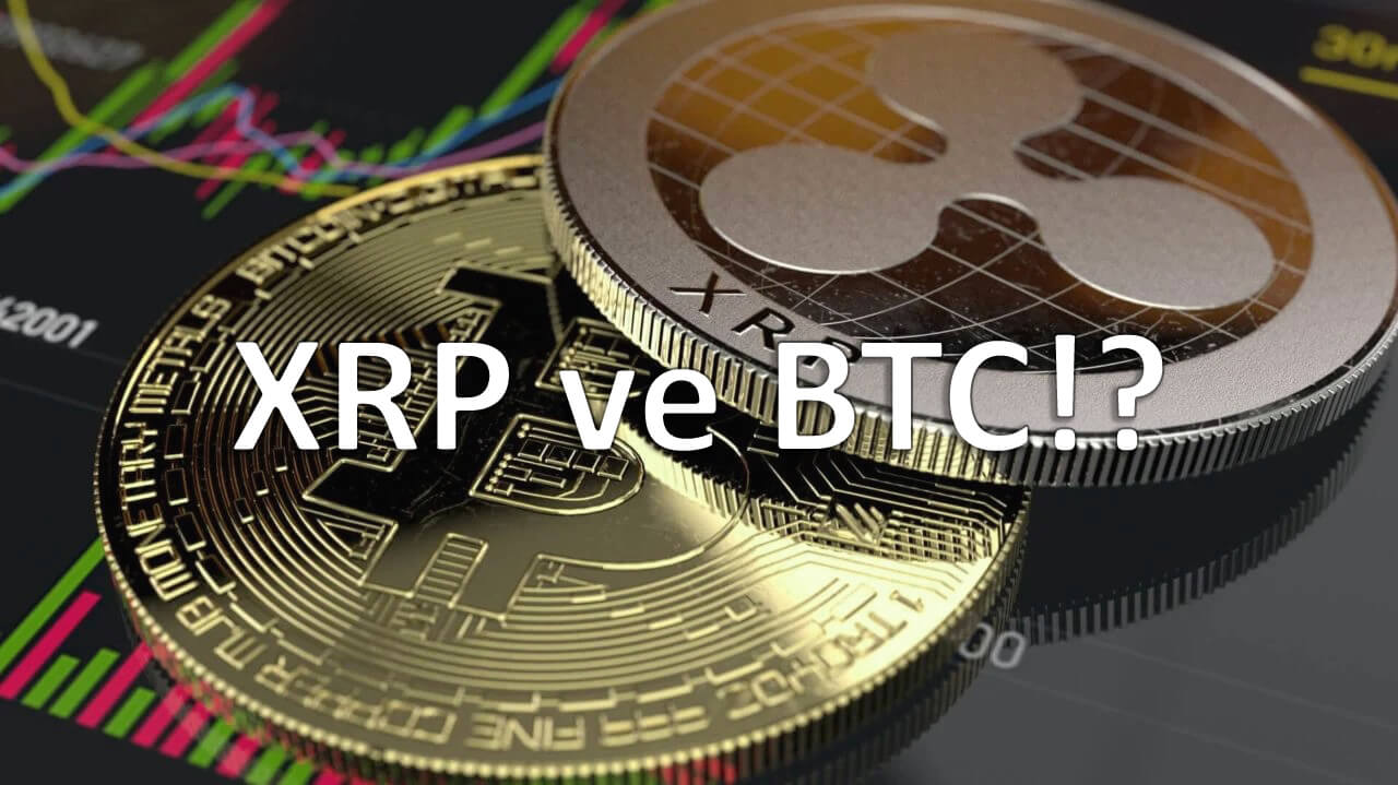 Ripple XRP ve Bitcoin BTC